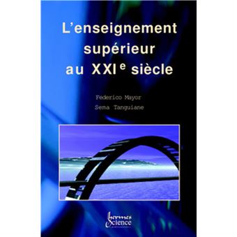 L'enseignement supérieur au XXIe siècle