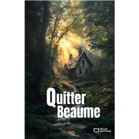 Quitter Beaume