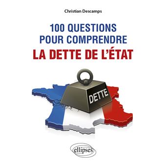 100 questions pour comprendre la dette de l'État - 1