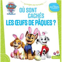 Pat' Patrouille, Paw Patrol -  : La Pat' Patrouille - Où sont cachés les oeufs de Pâques ?