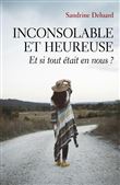 Inconsolable et heureuse