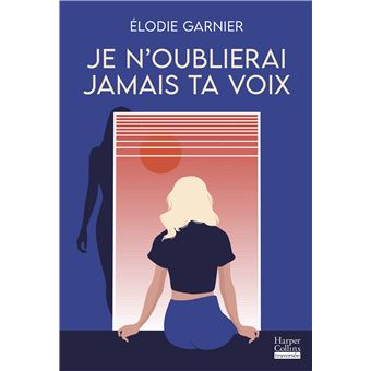 Je n'oublierai jamais ta voix - 1