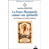La Franc-maçonnerie comme voie spirituelle