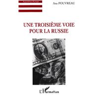 Une troisième voie pour la Russie