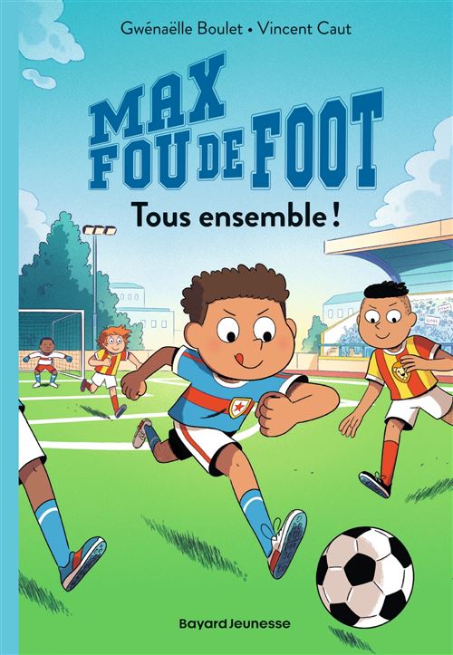 Max fou de foot, Tome 02