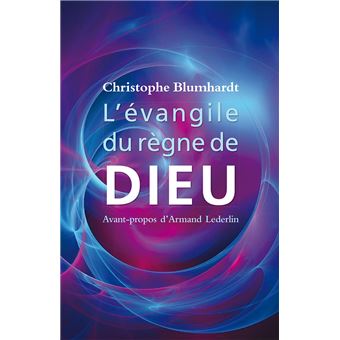 L’évangile du règne de Dieu - 1
