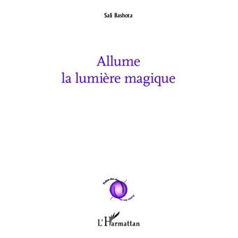 Allume la lumière magique - 1
