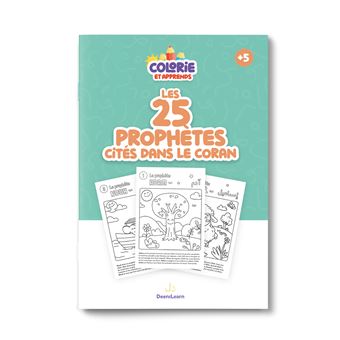 COLORIE ET APPRENDS LES 25 PROPHèTES CITéS DANS LE CORAN - 1