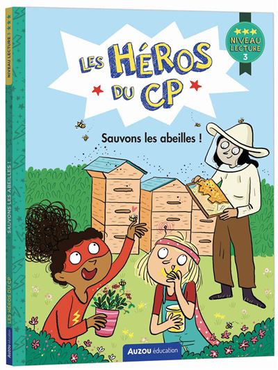 Les héros du CP - Sauvons les abeilles - Niv 3 - Marie-Désirée Martins - Auzou Philippe Eds - broché - Scolaire / Universitaire
