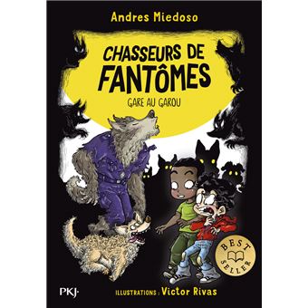 Chasseurs de fantômes - Tome 12 Gare au garou