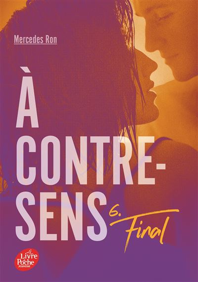 A Contre-Sens - Final Tome 6 : A contre-sens - Tome 6