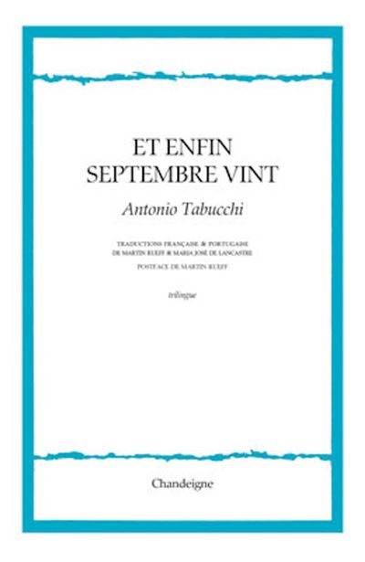 Et enfin septembre vint