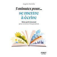 Petit livre - 5 minutes... pour se mettre à écrire