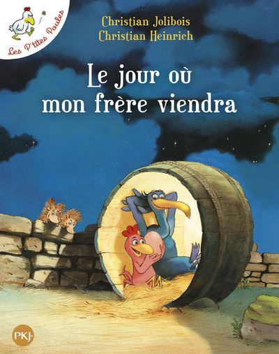 Les Ptites Poules - Tome 03 - Le jour où mon frère viendra