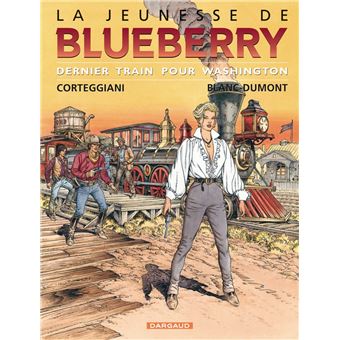 La jeunesse de Blueberry - La jeunesse de Blueberry, Tome 12 T12 - 1