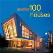 Another 100 of the World's Best Houses (New Compact ed.) /anglais