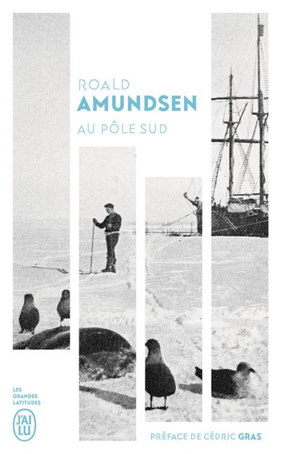 Au pôle Sud - Roald Amundsen (2026)