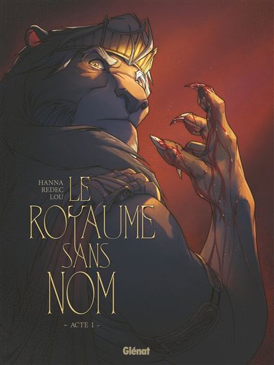 Le royaume sans nom - Tomes 01 & 02