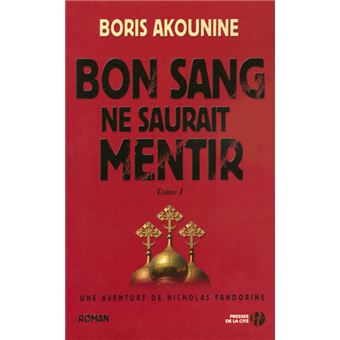 Bon sang ne saurait mentir - tome 1 - 1