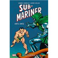 Sub-Mariner : L'intégrale 1971-1972 (T06)