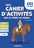 Mon cahier d’activités sur le thème du cheval Niveau CE1