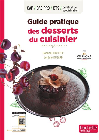 Guide pratique des desserts du cuisinier - Livre élève - Éd. 2024