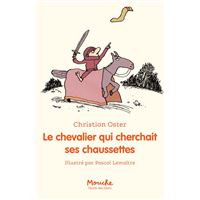 Le chevalier qui cherchait ses chaussettes