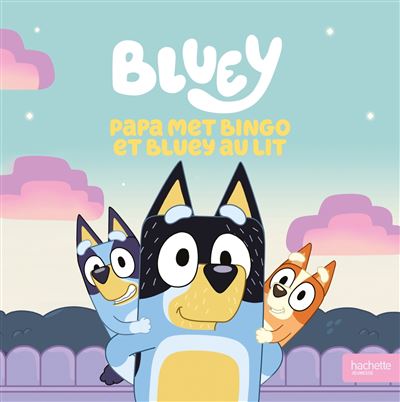 Papa met Bingo et Bluey au lit