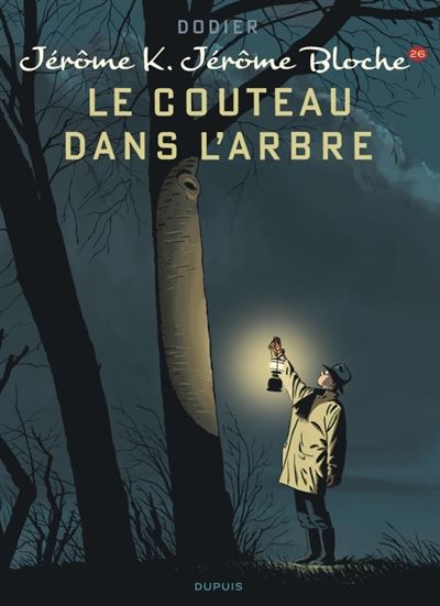 Jérôme K. Jérôme Bloche - Tome 26 - le couteau dans l'arbre