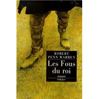 Les Fous du roi - broché - Robert Penn Warren, Pierre Singer