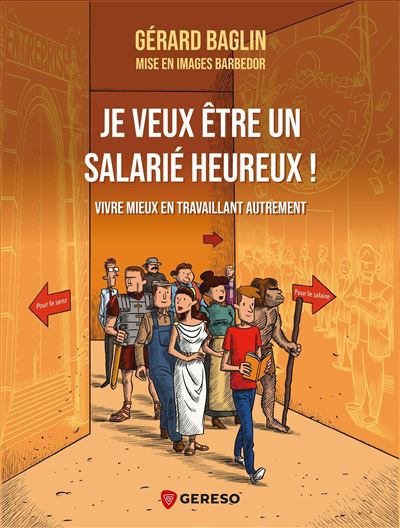 Je veux être un salarié heureux