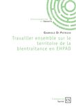 Travailler ensemble sur le territoire de la bientraitance en EHPAD