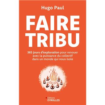 Faire tribu - 1