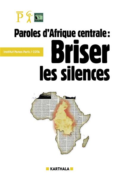 Paroles d'Afrique centrale - briser les silences