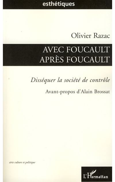 Avec Foucault Apr s Foucault Diss quer La Soci t De Contr le Broch Avec Foucault Apr s Foucault Diss quer La Soci t De Contr le Broch