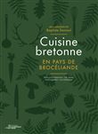 Cuisine bretonne en pays de broceliande