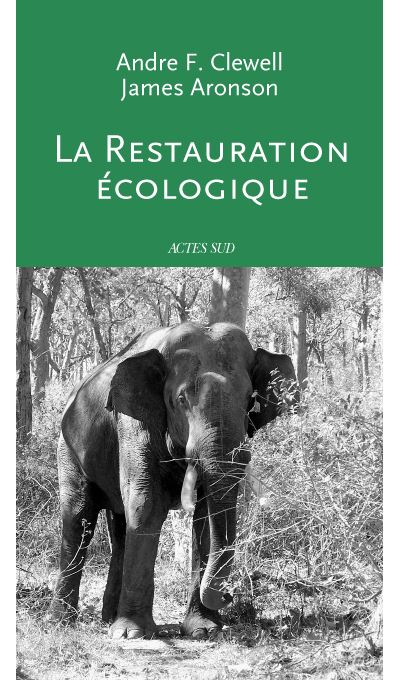 La Restauration écologique -  Collectif - broché