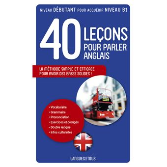 40 leçons pour parler anglais - 1