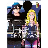 Time shadows - Tome 7