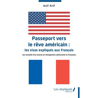 Passeport vers le rêve américain :  les visas expliqués aux Français - 1