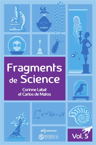 Fragments de science - Volume 5 - Corinne Labat - Edp Sciences - broché - Essai - Edp Sciences