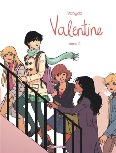 Valentine - Tome 2 Valentine - tome 2