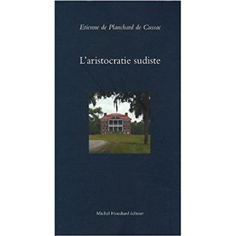 L'aristocratie sudiste - 1
