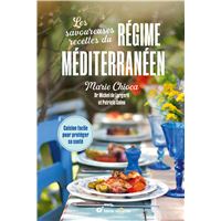 Les savoureuses recettes du régime méditerranéen - Nouvelle édition