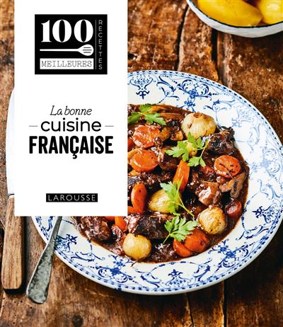 La bonne cuisine francaise