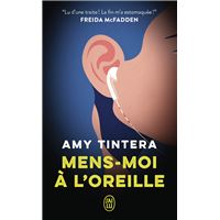 Mens-moi à l'oreille