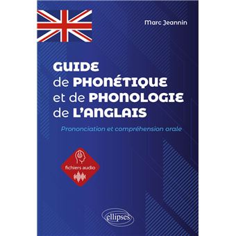 Guide de phonétique et de phonologie de l'anglais