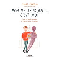 Mon meilleur ami... c'est moi