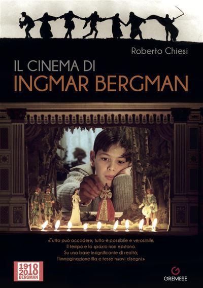 Ingmar Bergman - Roberto Chiesi - broché
