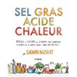 Sel Gras Acide Chaleur